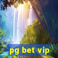 pg bet vip